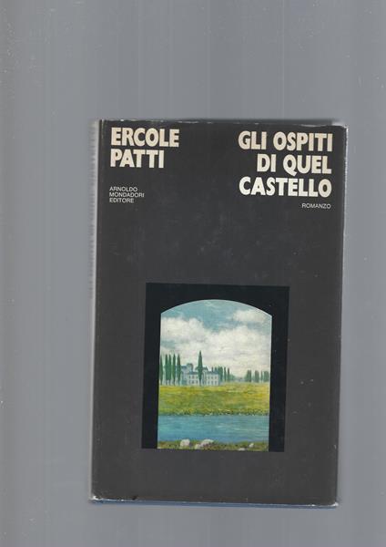 Gli Ospiti Di Quel Castello - Ercole Patti - copertina