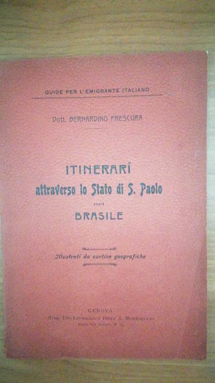 Itinerari attraverso lo stato di San Paolo ( Brasile ) - Bernardino Frescura - copertina