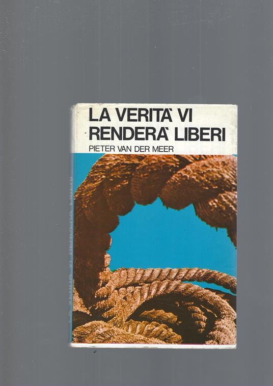 La Verità Vi Renderà Liberi - copertina