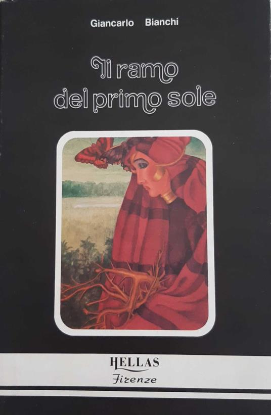 Il ramo del primo sole - Giancarlo Bianchi - copertina