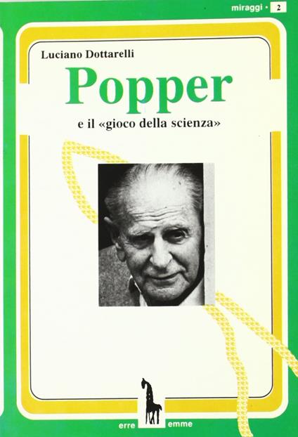 Popper e il "Gioco della scienza" - Luciano Dottarelli - copertina