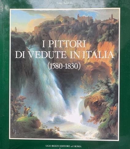 I pittori di vedute in Italia 1580-1830 - Luigi Salerno - copertina