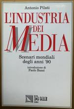 L' industria dei media: scenari mondiali degli anni '90