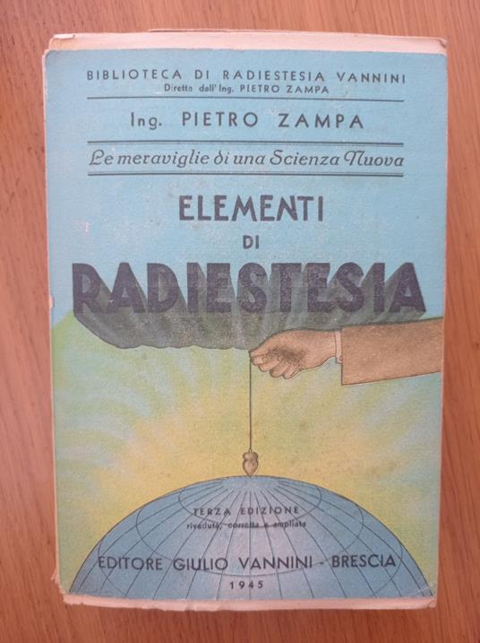Elementi di radiestesia - Pietro Zampa - Libro Usato - Vannini - | IBS