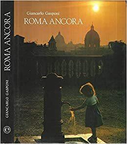 Roma ancora - Giancarlo Gasponi - copertina