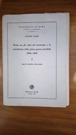 Roma tra gli inizi del Novecento e la conclusione della prima guerra mondiale ( 1900-1919 )