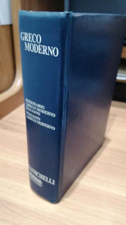 Greco moderno. Dizionario greco moderno-italiano, italiano-greco moderno -  Libro Usato - Zanichelli/ Perugia Edizioni - | IBS