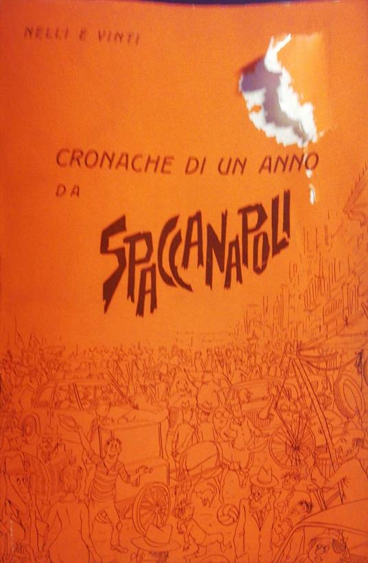 Cronache di un anno da Spaccanapoli - Anelli - copertina