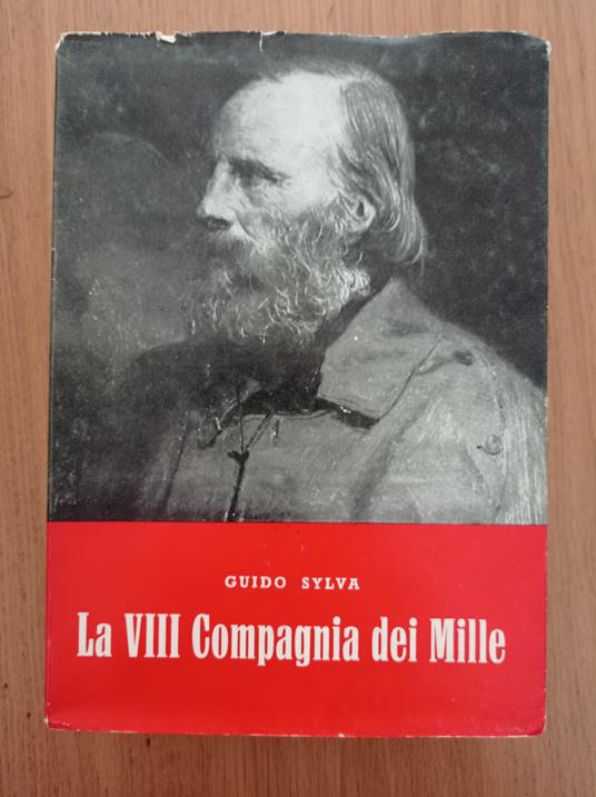 La VIII Compagnia dei Mille - Guido Silva - copertina