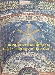 I Monumenti Medioevali Della Liguria Di Ponente - Nino Lamboglia - copertina
