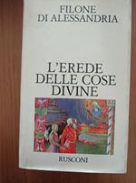 L' erede delle cose divine