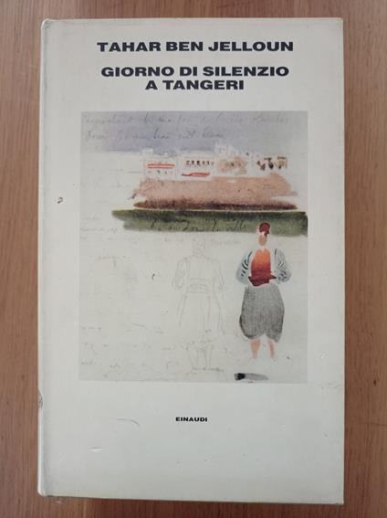 Giorno di silenzio a Tangeri - Tahar Ben Jelloun - copertina