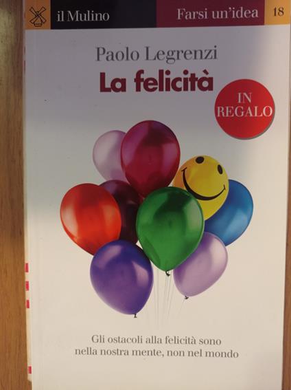 La felicità - Paolo Legrenzi - copertina