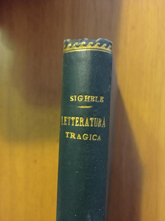 Letteratura Tragica - Scipio Sighele - copertina
