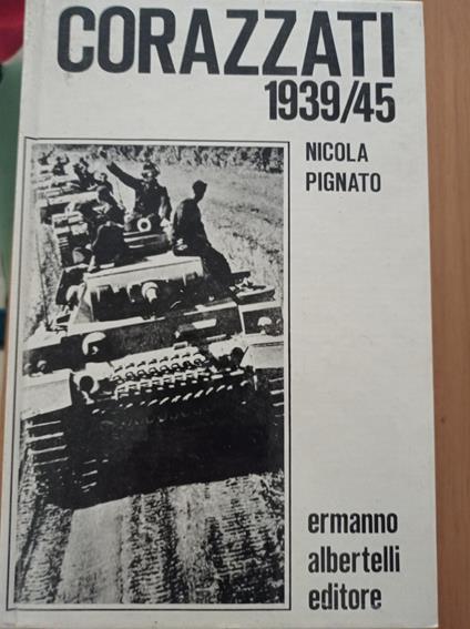 Corazzati 1939/45 - Nicola Pignato - copertina