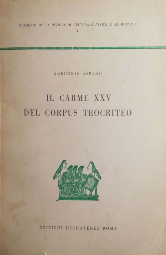 Il Carme XXV del Corpus Teocriteo - Gregorio Serrao - copertina