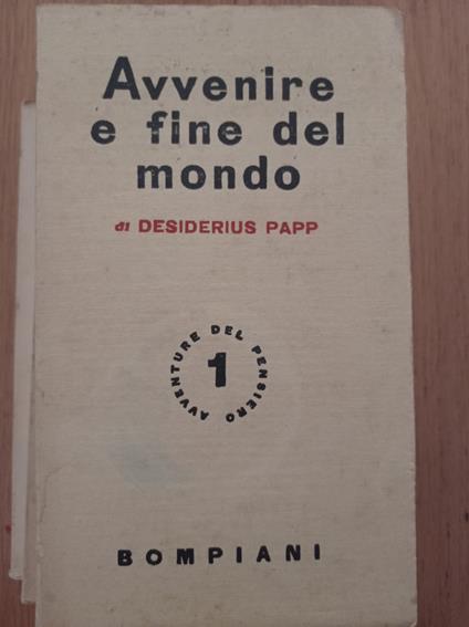 Avvenire e fine del mondo - Desiderius Papp - copertina