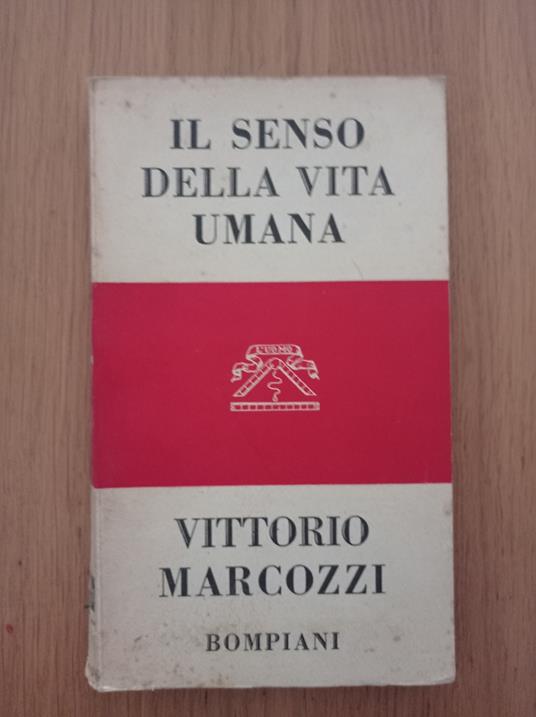 Il senso della vita umana - Vittorio Marcozzi - copertina