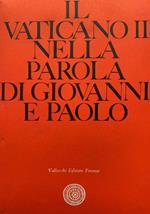 Il Vaticano II nella parola di Giovanni e Paolo