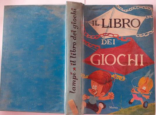 Il libro dei giochi - Erminio Lampi - copertina