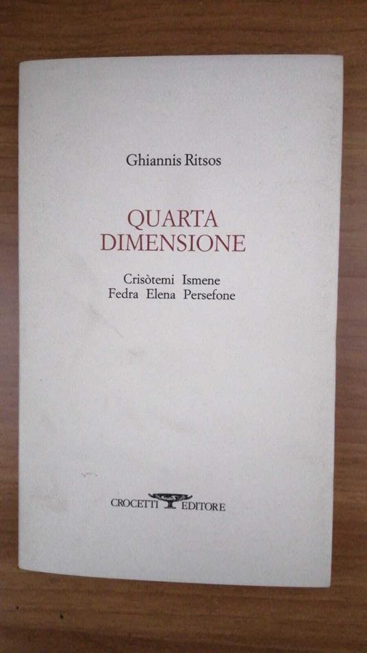 Quarta dimensione. Crisòtemi, Ismene, Fedra, Elena, Persefone - copertina