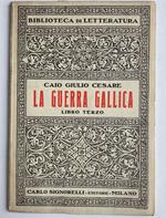 La guerra gallica. Libro terzo