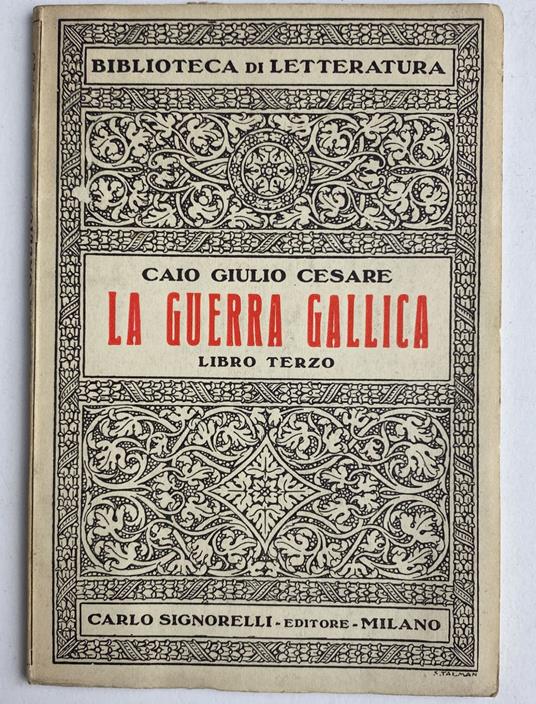 La guerra gallica. Libro terzo - Caio Giulio Cesare - copertina