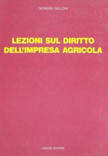 Lezioni di diritto dell'impresa agricola - Giovanni Galloni - copertina