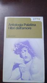 Antologia Palatina - I libri dell'amore 27TV
