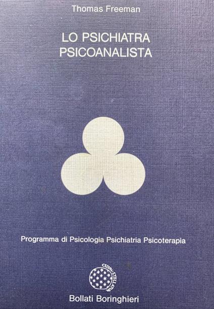 Lo psichiatra psicoanalista - Thomas Freeman - copertina