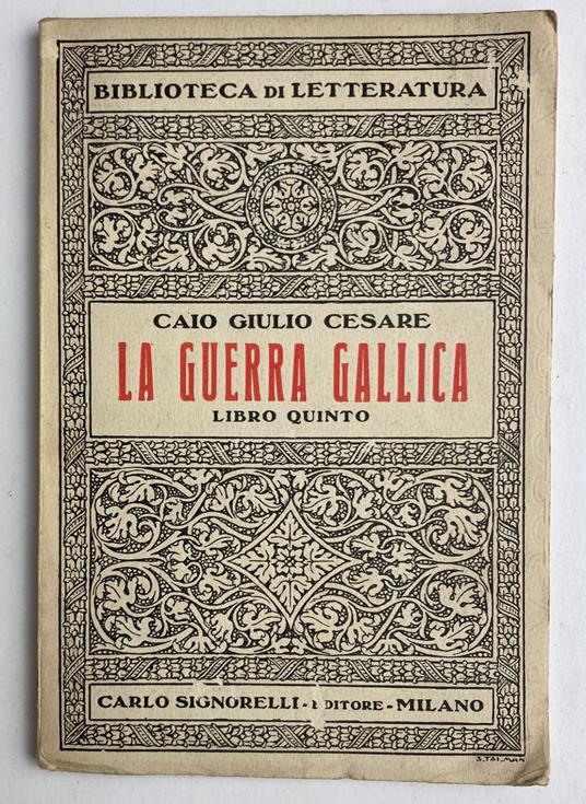 La guerra gallica. Libro quinto - Caio Giulio Cesare - copertina