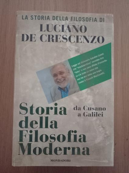 Storia della filosofia moderna Da Cusano a Galilei - Luciano De Crescenzo - copertina