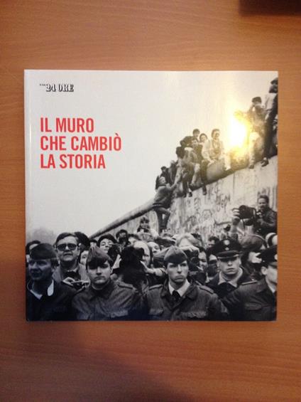 Il muro che cambiò la storia - copertina