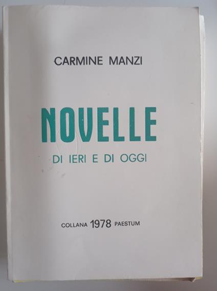 Novelle di ieri e di oggi - Carmine Manzi - copertina