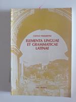 Elementa linguae et grammaticae latinae