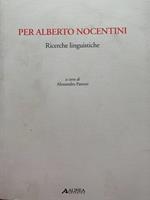 Per Alberto Nocentini. Ricerche linguistiche