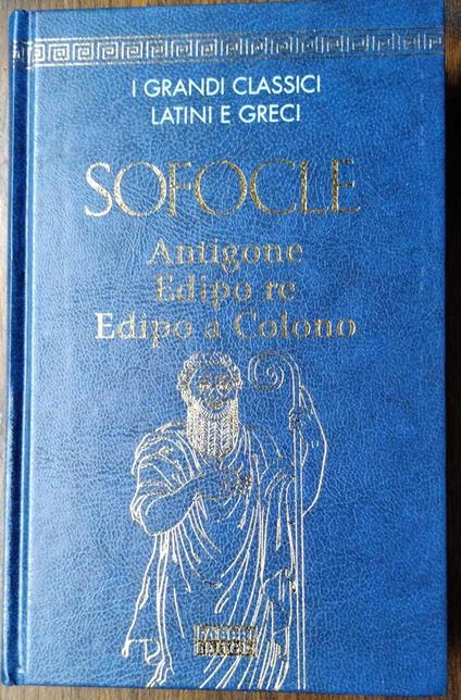 SOFOCLE Antigone Edipo re Edipo a Colono - copertina