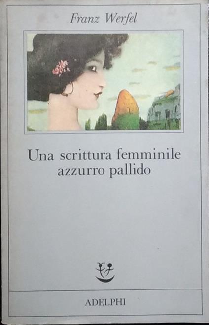 Una scrittura femminile azzurro pallido - Franz Werfel - copertina