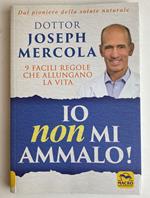 Io non mi ammalo! 9 facili regole che allungano la vita