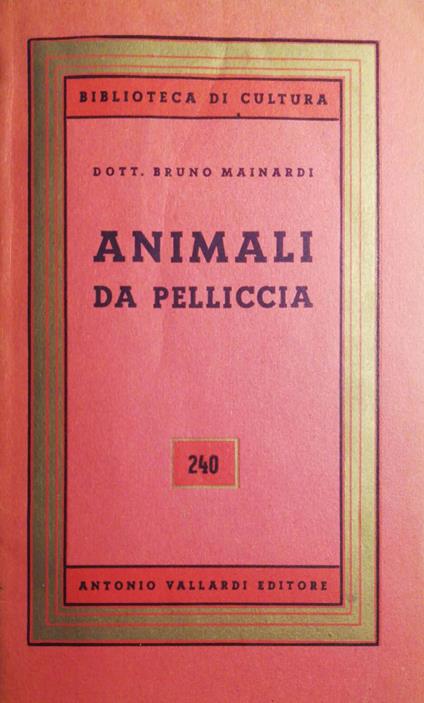Animali da pelliccia - Bruno Mainardi - copertina