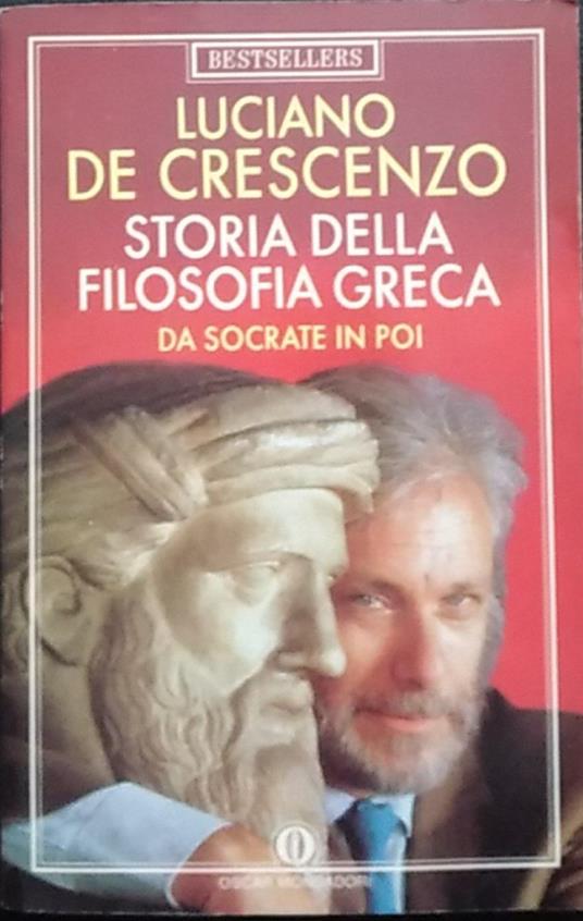 Storia della filosofia greca. 2: Da Socrate in poi - Luciano De Crescenzo - copertina