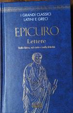 EPICURO Lettere Sulla fisica, sul cielo e sulla felicità