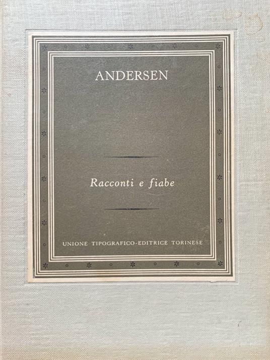 Racconti e fiabe - Hans Christian Andersen - copertina