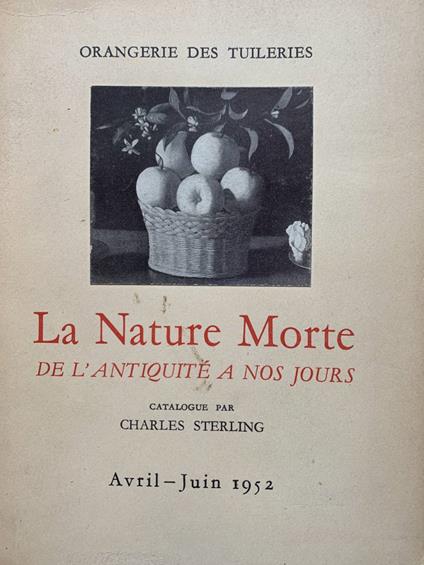 La nature morte de l'antiquitè a nos jours - copertina