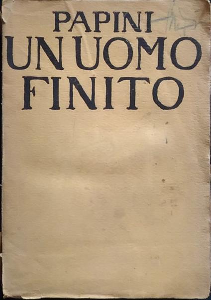 Un uomo finito - Giovanni Papini - copertina