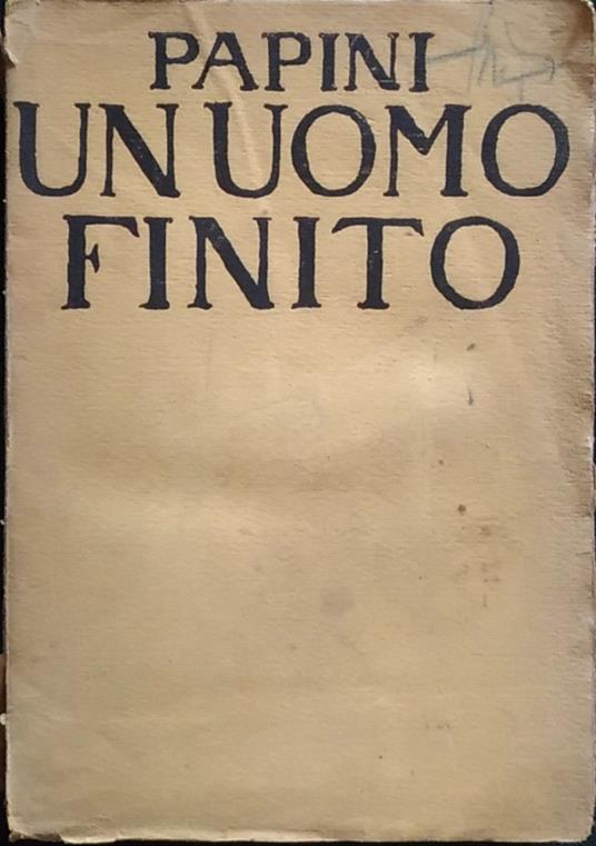 Un uomo finito - Giovanni Papini - copertina