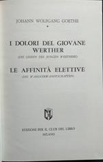 I dolori del giovane Werther le affinità elettive