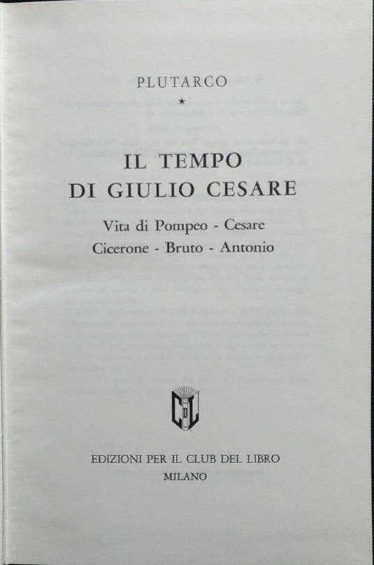Il tempo di Giulio Cesare - Plutarco - copertina