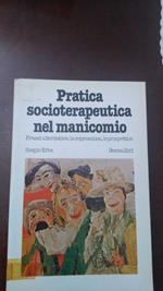 Pratica socioterapeutica nel manicomio