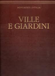 Monumenti D'italia. Ville E Giardini - copertina